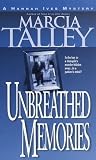 Unbreathed Memories: A Hannah Ives Mystery (Hannah Ives Mysteries)