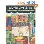 Alphabetica: An A to Z Technique Guide for Collage and Book Artists (Quarry Book)