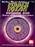 Mel Bays Master Anthology of Fiddle Solos, Vol. 1