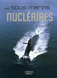 Les sous-marins nucl�aires fran�ais