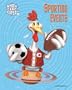Sporting Events: From Baseball to Skateboarding (Which Came First?)