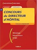 Concours de directeur d'h�pital : Cat�gorie A