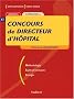 Concours de directeur d'h�pital : Cat�gorie A