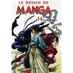 Le dessin de Manga, Tome 14 : Ninjas et samoura�s