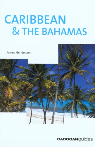 City Travel Guides Discounted  Books : Caribbean and the Bahamas (Cadogan Guide Caribbean & the Bahamas)