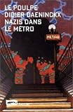 Didier Daeninckx Nazis dans le m�tro 