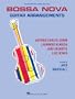 Authentic Brazilian Bossa Nova Guitar Arrangements