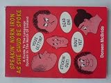 Speakin' norn iron as she shud be spoke : a guide to the language spoken in the north of Ireland