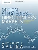 Option Strategies for Directionless Markets: Trading with Butterflies - Iron Butterflies - and Condors (Bloomberg Financial)