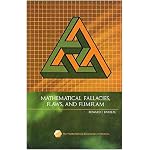 Mathematical Fallacies, Flaws and Flimflam (Spectrum) book cover