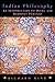 Indian Philosophy: An Introduction to Hindu and Buddhist Thought (Not In A Series)