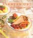 Book Lighten Up: Tasty, Low-Fat, Low-Calorie Vegetarian Cuisine