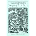 Tarascon Pediatric Emergency Pocketbook, 5th Edition by Steven G. Rothrock