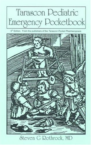 Tarascon Pediatric Emergency Pocketbook, 5th Edition