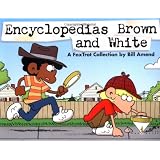 Encyclopedias Brown and White: A FoxTrot Collection