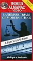 Landmark Trials of Modern Ethics-Michigan v. Anderson: A Right to Life or Death [VHS]