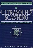 Ultrasound Scanning: Principles & Protocols