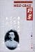 Book Wild Grass (Chinese/English edition) (Echo of Classics)