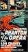 Lon Chaney: Phantom of the Opera