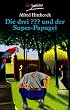Die drei ??? und der Superpapagei (drei Fragezeichen).