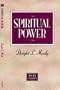 Spiritual Power (Moody Classics)