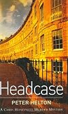 Headcase: A Chris Honeysett Murder Mystery