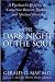 Search : The Dark Night of the Soul: A Psychiatrist Explores the Connection Between Darkness and Spiritual Growth