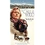 The Call of the Wild - Dog of the Yukon [VHS]