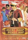 Mere Baap Pehle Aap [DVD]