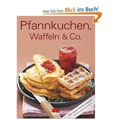 Pfannkuchen, Waffeln & Co.