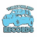 Turquoise Jeep Records: Keep The Jeep Ridin' [Explicit]