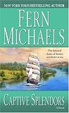Captive Splendors: A Novel