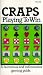 Book Craps: Playing to Win : A Humorous and Informative Gaming Guide (Playing to Win Series)