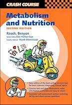 Crash Course:  Metabolism and Nutrition (Crash Course-UK)