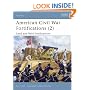 American Civil War Fortifications: Bk. 2: Land and Field Fortifications (Fortress)