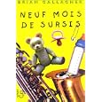 Neuf mois de sursis