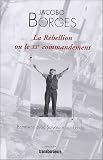 Jacobo Borges : La R�bellion ou le XI�me commandement