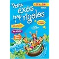 PETITS EXOS TROP RIGOLOS - Du CE2 au CM1