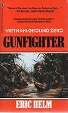 Gunfighter (Vietnam Ground Zero)