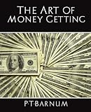 The Art of Money Getting