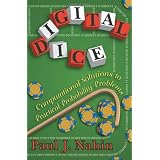 DigitalDice:ComputationalSolutionstoPracticalProbabilityProblems