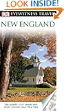 DK Eyewitness Travel Guide: New England