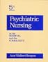 Psychiatric Nursing in the Hospital and Community