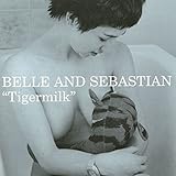タイガーミルク (ベル・アンド・セバスチャン)