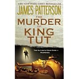 The Murder of King Tut: The Plot to Kill the Child King - A Nonfiction Thrillerby James Patterson