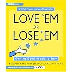 Love 'Em or Lose 'Em: Getting Good People to Stay by Beverly L. Kaye, Sharon Jordan-Evans, and David Drummond