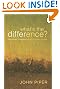 What's the Difference?: Manhood and Womanhood Defined According to the Bible