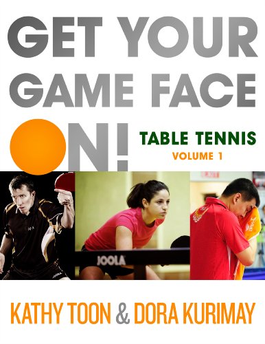 Get Your Game Face On! Table Tennis