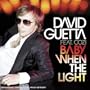 Baby When the Light