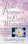 Powerful Promises for Every Woman: 12...